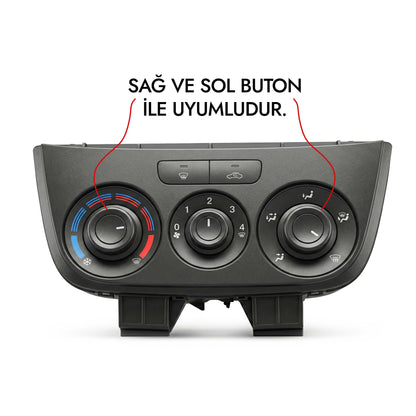 Doblo Kalorifer Düğmesi Sağ Sol Kalorifer Butonu Mat Siyah - 77366855
